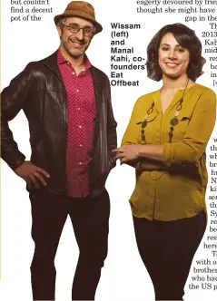  ??  ?? Wissam (left) and Manal Kahi, cofounders Eat Offbeat