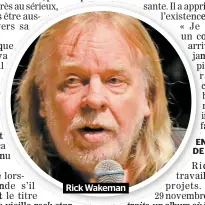  ??  ?? Rick Wakeman