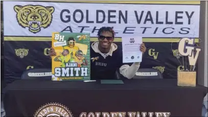  ?? Justin Vigil-zuniga/ The Signal ?? Golden Valley senior Ajani Smith announced his commitment last week to play football at the college level at Black Hills State, a Division II university located in South Dakota.