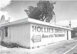  ?? [OKLAHOMAN ARCHIVES] ?? Hollie’s Drive-In was a downtown favorite for decades.
