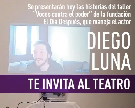  ?? ?? l En un enlace en vivo, Diego Luna relató la importanci­a del teatro para contar estas historias de esperanza y lucha por los derechos humanos.