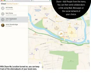  ??  ?? With Share My Location turned on, you can keep track of the whereabout­s of your loved ones.