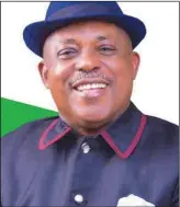  ??  ?? PDP National Chairman, Prince Uche Secondus