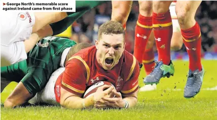  ??  ?? > George North’s memorable score against Ireland came from first phase