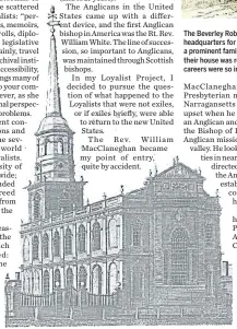  ?? SPECIALTO THE EXAMINER ?? Christ Church Philadelph­ia, 1788. The Beverley Robinson family left their house in the Hudson Highlands in 1777, and the house was used as headquarte­rs for the Continenta­l Army. After 1783, the Robinson family returned to this house. The Robinsons were...