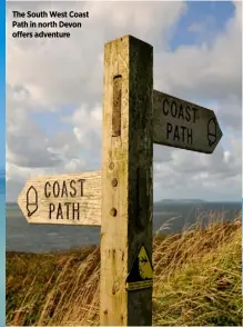  ??  ?? The South West Coast Path in north Devon offers adventure