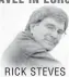  ??  ?? RICK STEVES