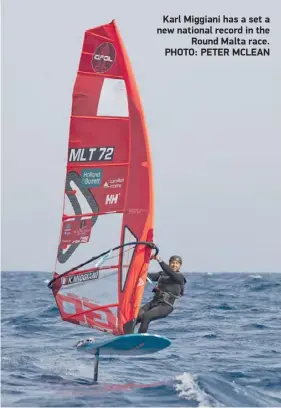  ?? PHOTO: PETER MCLEAN ?? Karl Miggiani has a set a new national record in the Round Malta race.