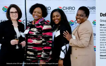  ??  ?? Deborah at the CFO and CHRO South Africa Women's Dinner in August this year.