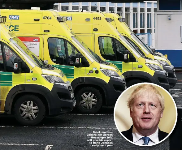  ?? Pictures: DARREN QUINTON, GETTY ?? Quick march... General Sir Gordon Messenger, left, will give his report to Boris Johnson early next year