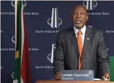  ?? ?? THE SOUTH African Reserve Bank governor Lesetja Kganyago said interest rates would remain the same for South Africa. | SUPPLIED