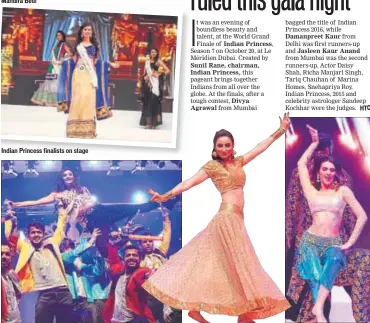  ??  ?? Indian Princess finalists on stage Daisy Shah Chandni Sharma Scarlett Mellish Wilson