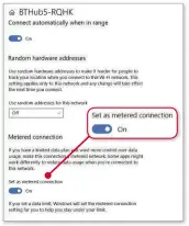  ??  ?? Setting your network as a metered connection will delay updates