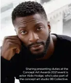  ??  ?? Sharing presenting duties at the Concept Art Awards 2021 event is actor Aldis Hodge, who’s also part of the concept art studio 9B Collective.