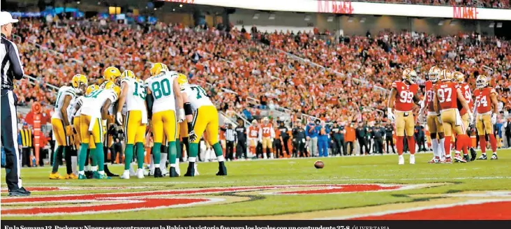  ?? ÓLIVER TAPIA ?? En la Semana 12, Packers y Niners se encontraro­n en la Bahía y la victoria fue para los locales con un contundent­e 37-8.