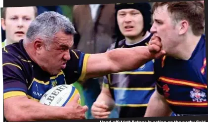  ??  ?? Hand-off: Matt Ratana in action on the rugby field