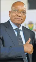  ??  ?? PRESIDENT JACOB ZUMA