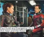  ?? Photos courtesy of Marvel Studios ?? Paul Rudd and Evangeline Lily in ‘Ant-Man and the Wasp’.