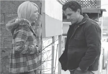 ?? CLAIRE FOLGER / ROADSIDE ATTRACTION­S AND AMAZON STUDIOS VIA THE ASSOCIATED PRESS ?? Michelle Williams and Casey Affleck in screenplay writer and director Kenneth Lonergan’s Manchester by the Sea.