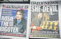  ?? PHOTO: TNS ?? In the news . . . Headlines of New York tabloid newspapers last week reporting on the cancellati­on by ABC of the sitcom Roseanne.