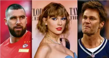  ?? GETTY IMAGES: JAMIE SQUIRE/MATT WINKELMEYE­R/MADDIE MEYER ?? Does Taylor Swift know that Tom Brady is available?