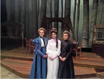  ?? [PHOTO PROVIDED] ?? From Oklahoma City University’s “Three Sisters” are, from left, Sage Tokach as Olga, Marae Narvaez as Irina and Kaiden Lynn Maines as Masha.