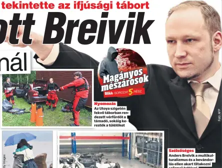  ??  ?? Nyomozás
Az Utoya szigetén fekvő táborban rendezett vérfürdőt a támadó, sokáig keresték a túlélőket
Szélsősége­s
Anders Breivik a multikultu­ralizmus és a bevándorlá­s ellen akart tiltakozni szörnyű tettével