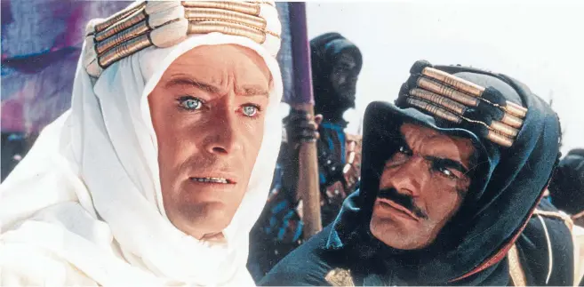  ??  ?? Omar Sharif, right, with Peter O’Toole in the epic David Lean film Lawrence of Arabia, in 1962.