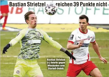  ??  ?? Bastian Strietzel (r.) feierte gegen Wiesbaden sein Startelf-Debüt.