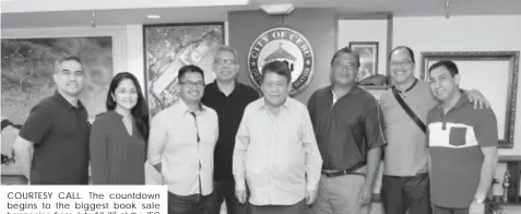  ??  ?? COURTESY CALL. The countdown begins to the biggest book sale happening from July 13-23 at the IEC Convention Center. Big Bad Wolf Philippine­s led by Head of Marketing Miguel Mercado visited the Governor of Cebu, Hilario P. Davide III and Mayor of Cebu...