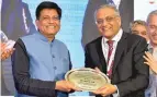  ?? ?? Atul B. Lall receiving award from Shri Piyush Goyal