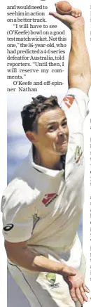  ?? PTI ?? O'Keefe bagged the best haul by an overseas spinner.