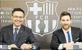  ?? FOTO: FC BARCELONA ?? Josep Maria Bartomeu y Leo Messi firman el contrato del ‘10’ hasta 2021