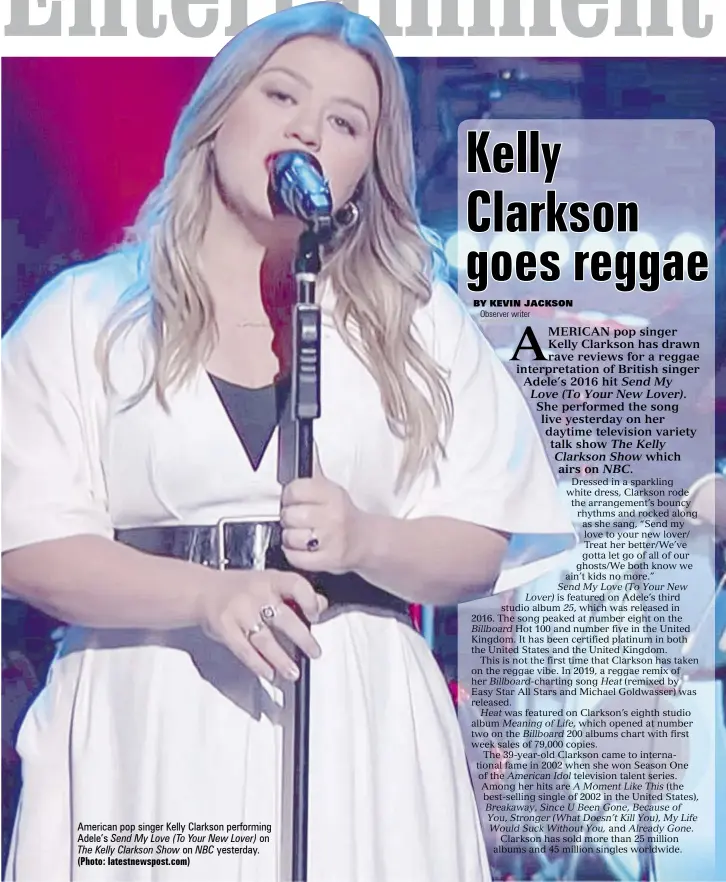  ?? (Photo: latestnews­post.com) ?? American pop singer Kelly Clarkson performing
Adele’s Send My Love (To Your New Lover) on The Kelly Clarkson Show on NBC yesterday.