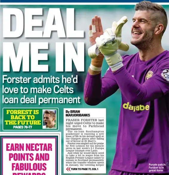  ??  ?? Purple patch: Forster is in great form