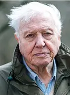  ??  ?? Hopes...Sir David Attenborou­gh, 94