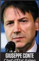  ??  ?? GIUSEPPE CONTE Chef d’État italien