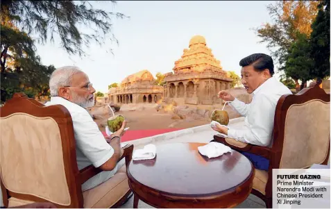  ??  ?? FUTURE GAZING Prime Minister Narendra Modi with Chinese President Xi Jinping