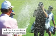  ??  ?? ...with his first coming at the 2017 Portugal Open