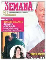  ??  ?? Portada de Semana en la que descubre la relación entre Villacís y Amón