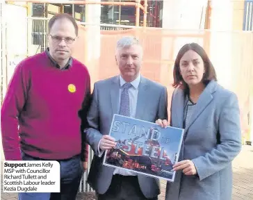  ??  ?? Support James Kelly MSP with Councillor Richard Tullett and Scottish Labour leader Kezia Dugdale