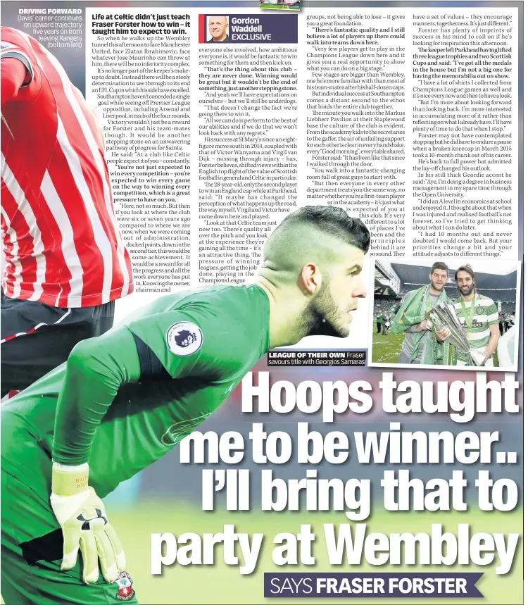  ??  ?? DRIVING FORWARD Davis’ career continues on upward trajectory five years on from leaving Rangers (bottom left) LEAGUE OF THEIR OWN Fraser savours title with Georgios Samaras