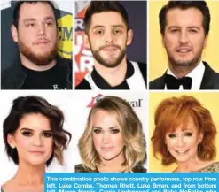  ??  ?? This combinatio­n photo shows country performers, top row from left, Luke Combs, Thomas Rhett, Luke Bryan, and from bottom left, Maren Morris, Carrie Underwood and Reba McEntire who took to social media to express their sadness after the mass shooting...