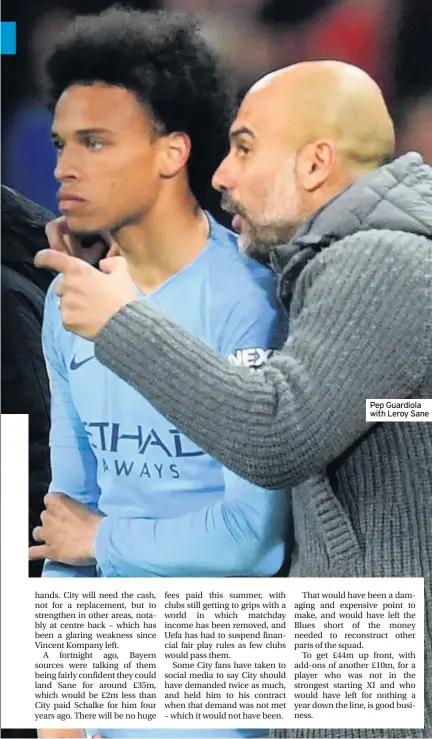  ??  ?? Pep Guardiola with Leroy Sane