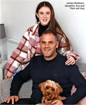  ?? ?? James Muldoon, daughter Ava and their pet dog