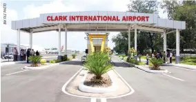  ??  ?? CLARK Internatio­nal Airport has long been positioned as a premier gateway to decongest Ninoy Aquino Internatio­nal Airport.