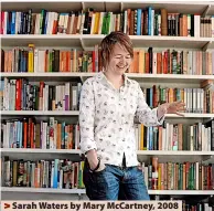  ?? ?? Sarah Waters by Mary Mccartney, 2008