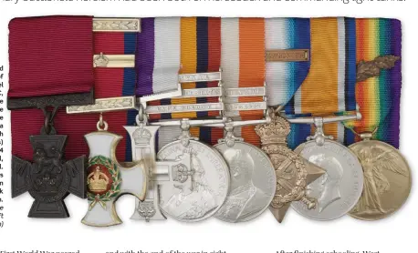  ?? (Courtesy of the Lord Ashcroft Collection) ?? ■ The medals and decoration­s of Lieutenant Colonel Richard West VC, DSO & Bar, MC. The medals include two for his service in South Africa (together with associated clasps) as well as the 1914 Star, War Medal, and Victory Medal. The latter carries the Mention in Despatches oak leaf on its ribbon.