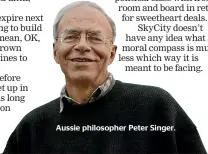  ??  ?? Aussie philosophe­r Peter Singer.