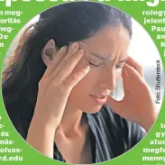  ?? ?? megjelenés­e rendkívül gyakori, és a migrénes rohamok 80%-át követi a Neurology